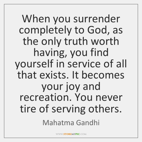 mahatma-gandhi-when-you-surrender-completely-to-god-as-quote-on-storemypic-5fcc3.png