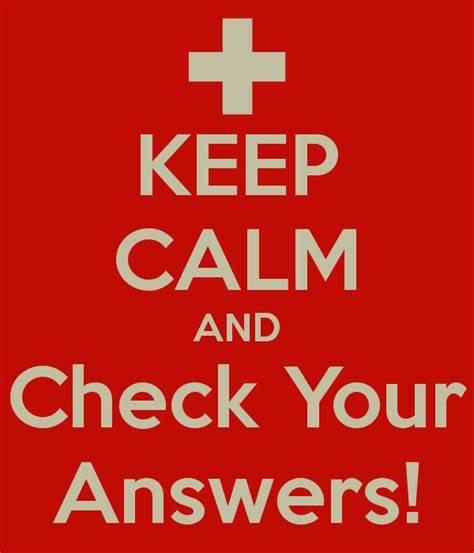 Keep calm and check your answers.jpg