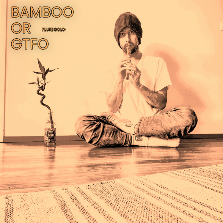 BAMBOO OR GTFO FLUTE SOLO.png