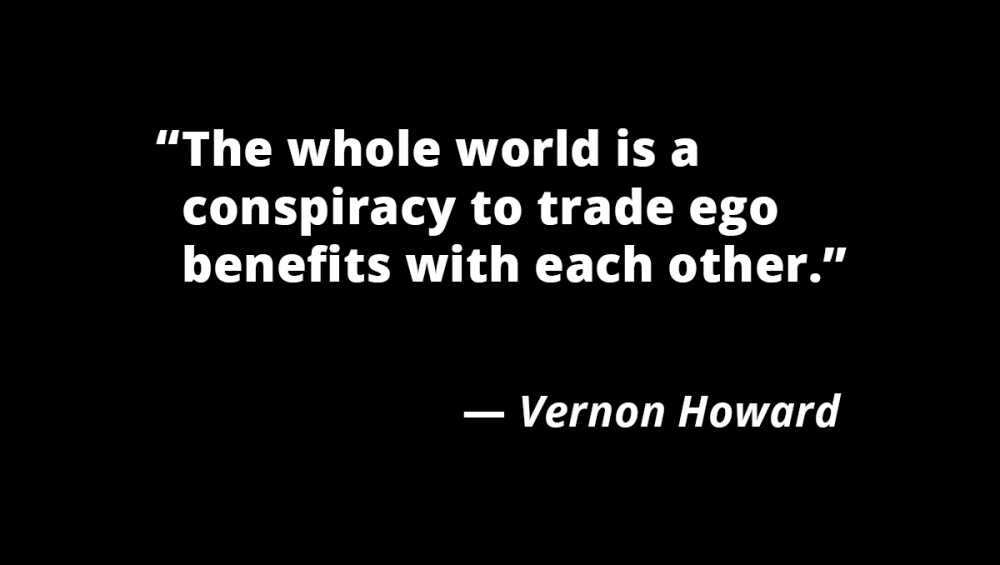 profound-quotes-howard-conspiracy-ego-benefits-01.png